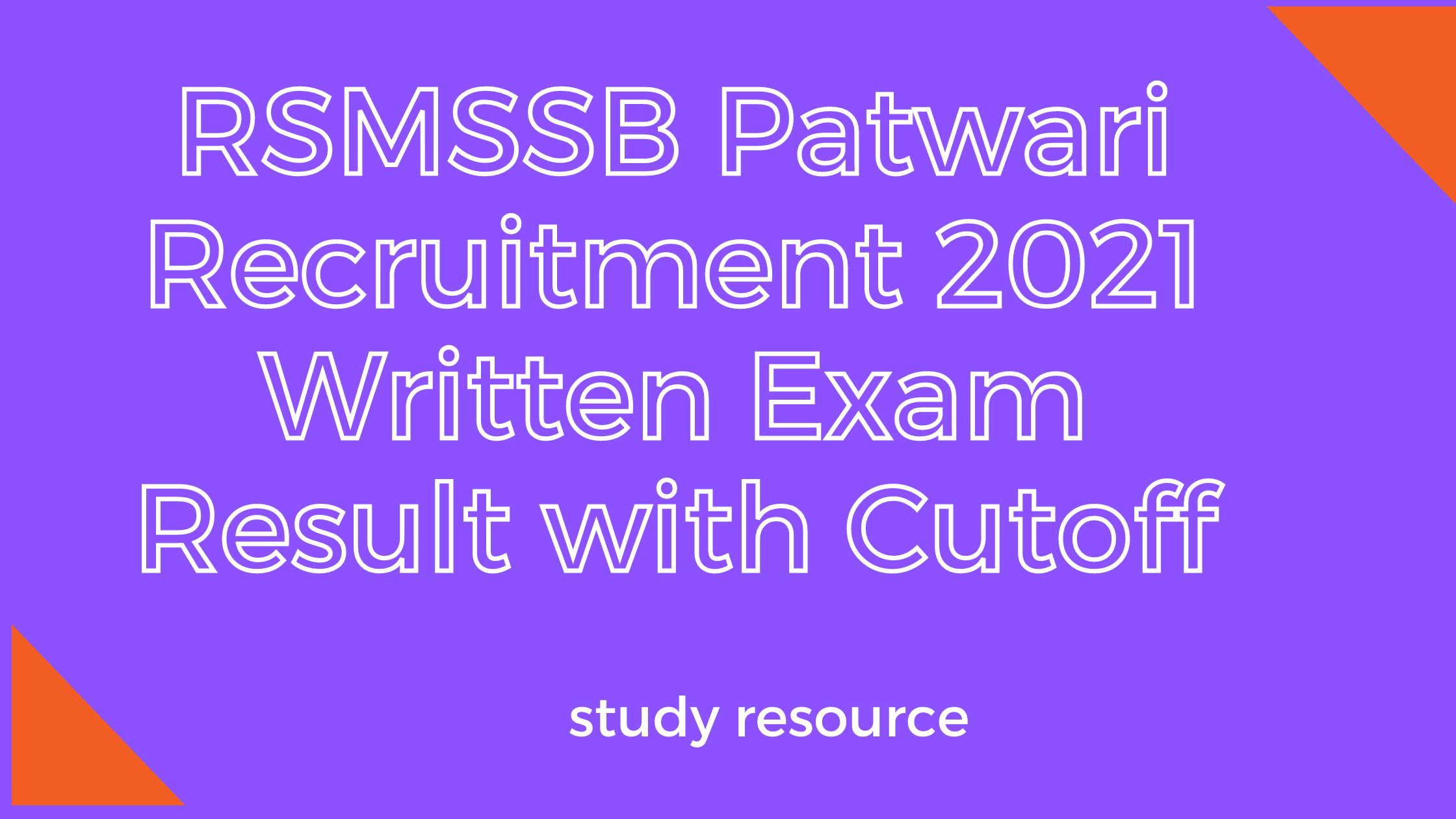 RSMSSB Patwari Recruitment 2021 Written Exam Result with Cutoff