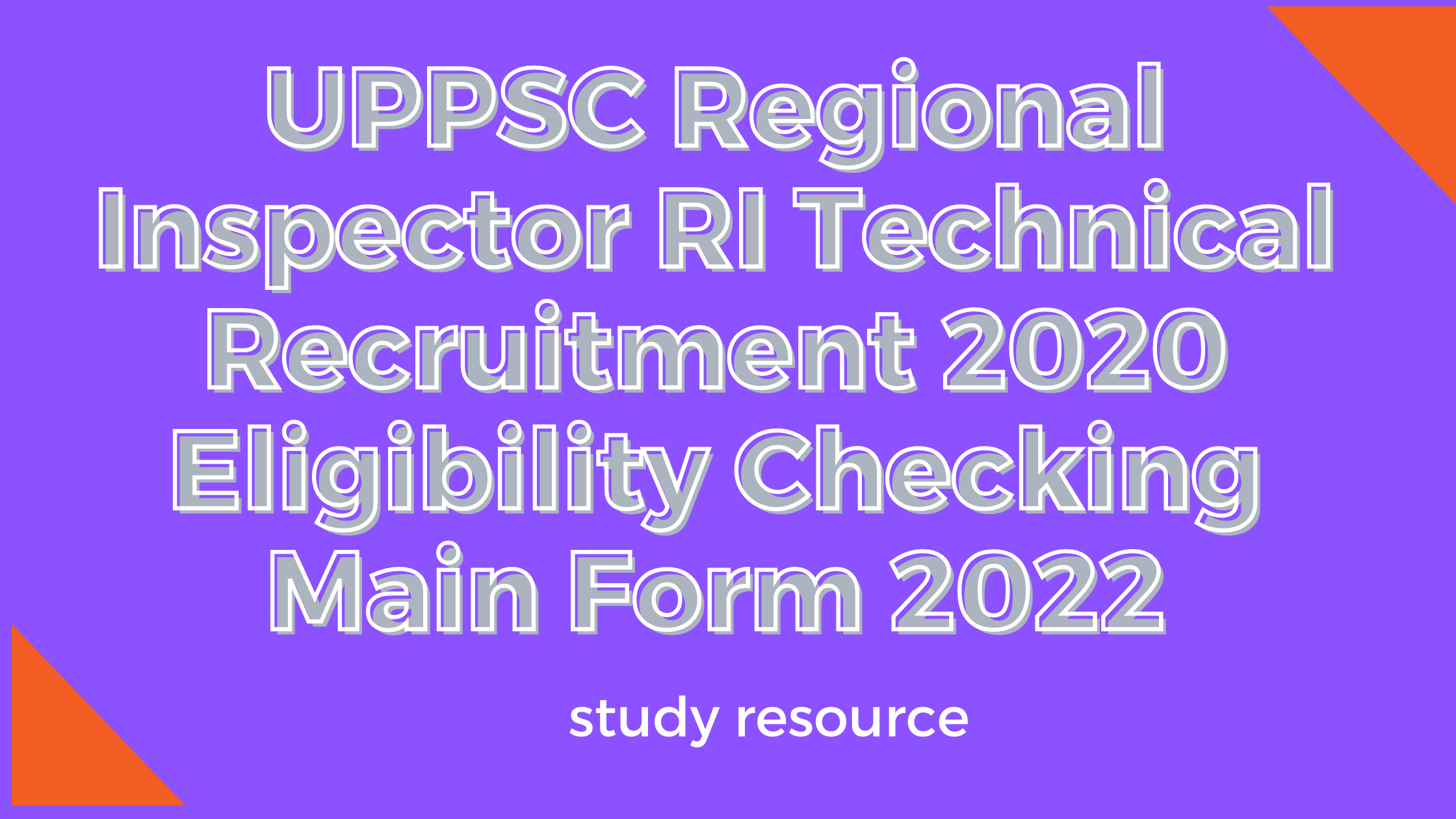 UPPSC Regional Inspector RI Technical Recruitment 2020 Eligibility Checking Main Form 2022