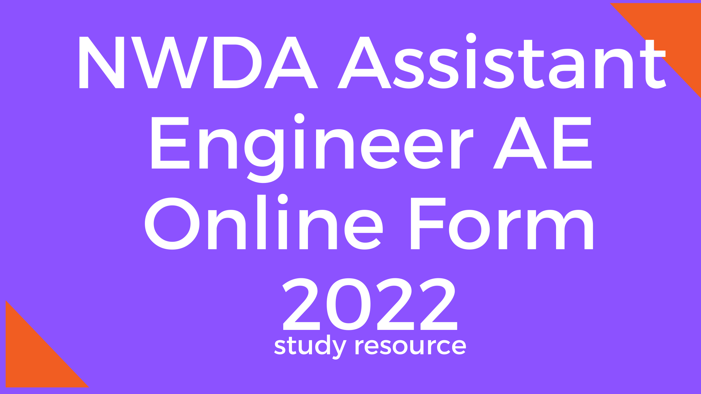 NWDA Assistant Engineer AE Online Form 2022