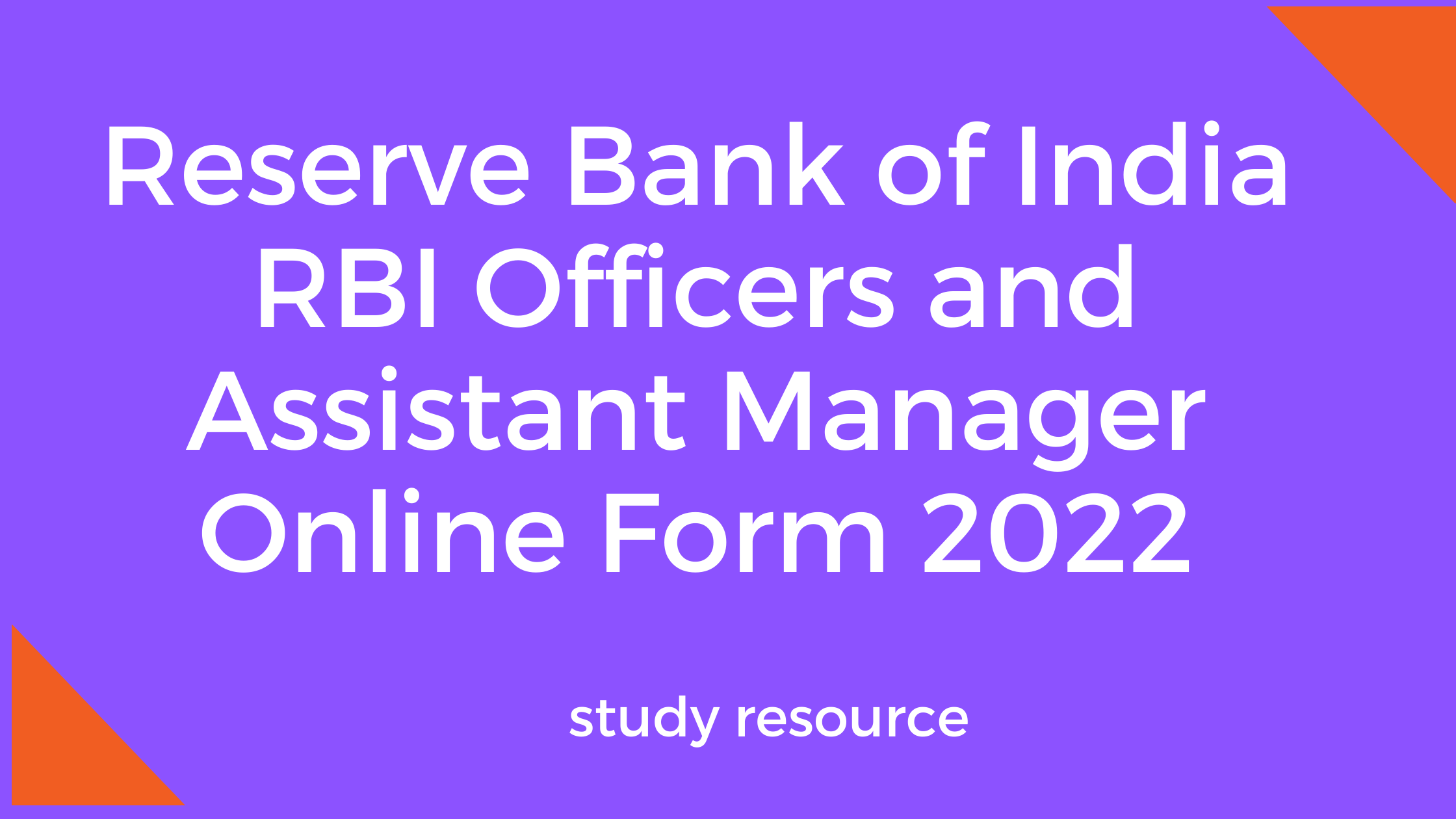 Reserve Bank of India RBI Officers and Assistant Manager Online Form 2022