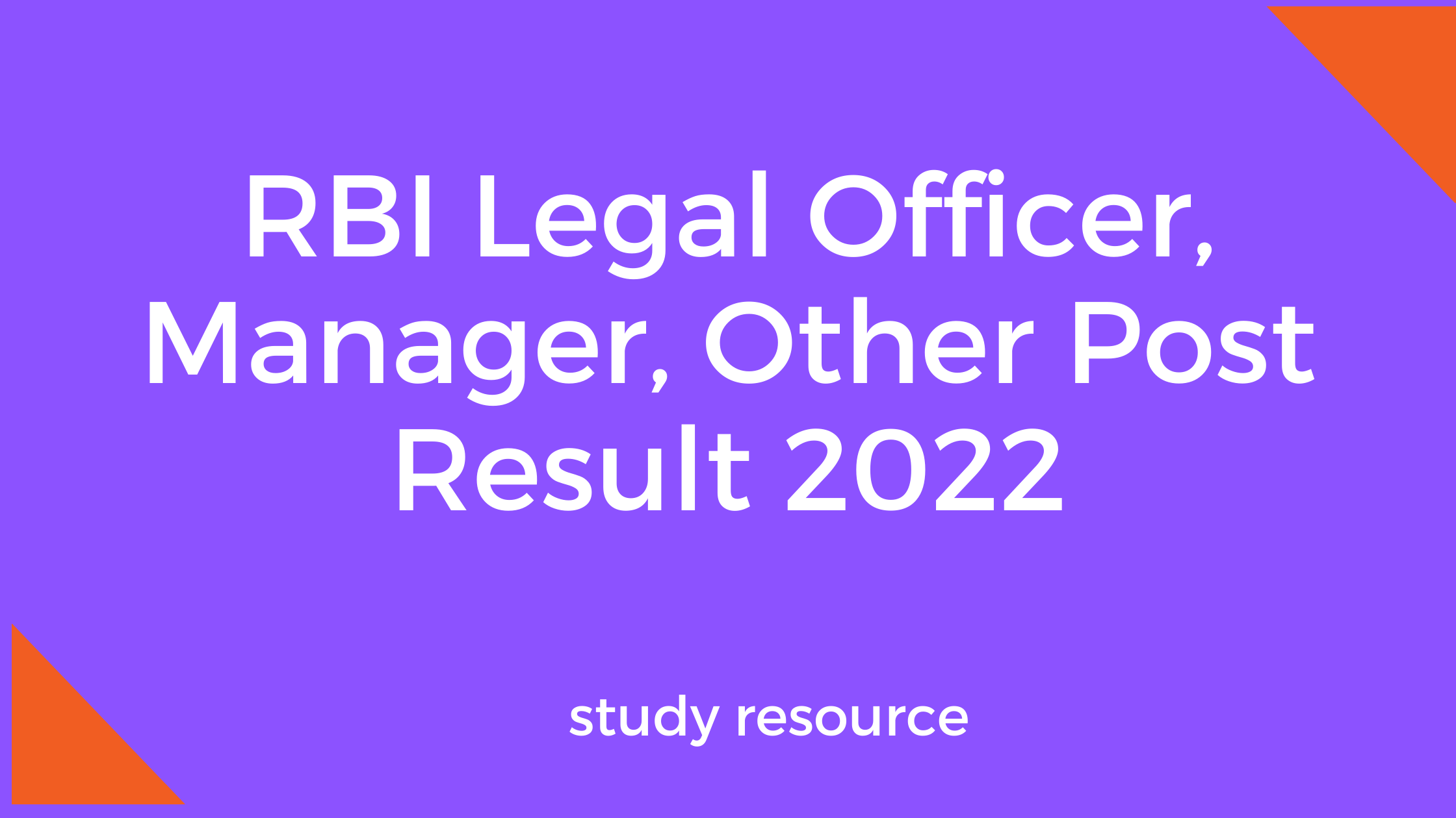 RBI Legal Officer, Manager, Other Post Result 2022