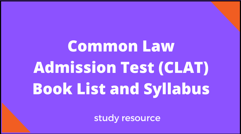 Common Law Admission Test (CLAT) Book List and Syllabus