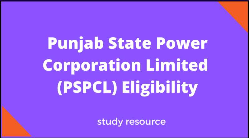 Punjab State Power Corporation Limited (PSPCL) Eligibility