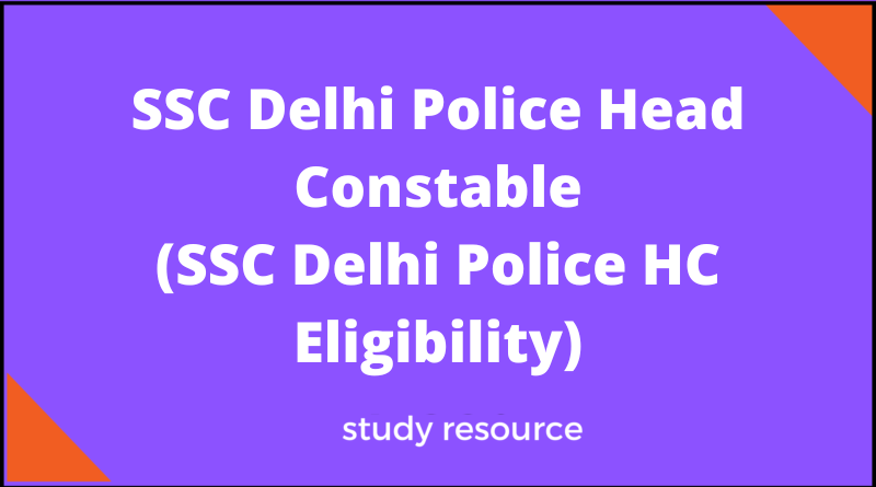 SSC Delhi Police Head Constable