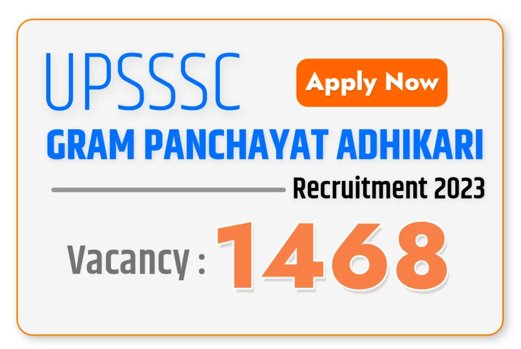 UPSSSC Gram Panchayat Adhikari Recruitment 2023 Apply Online for 1468 Post