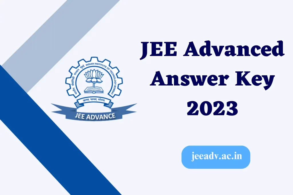IIT JEE Advanced 2023 Entrance Exam Paper I and II Answer Key